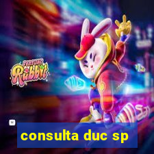 consulta duc sp